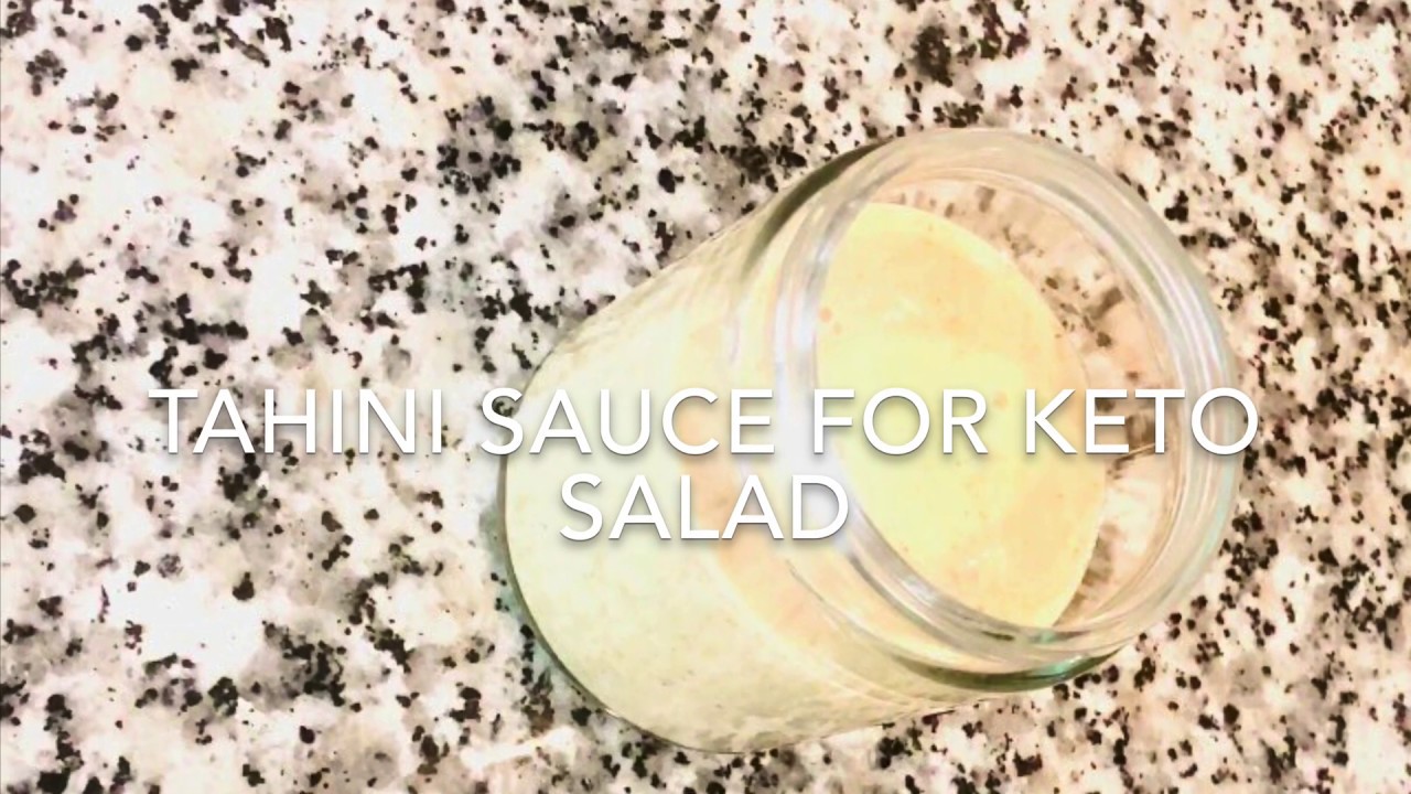 Tahini Sauce (dressing) for Keto Salad YouTube