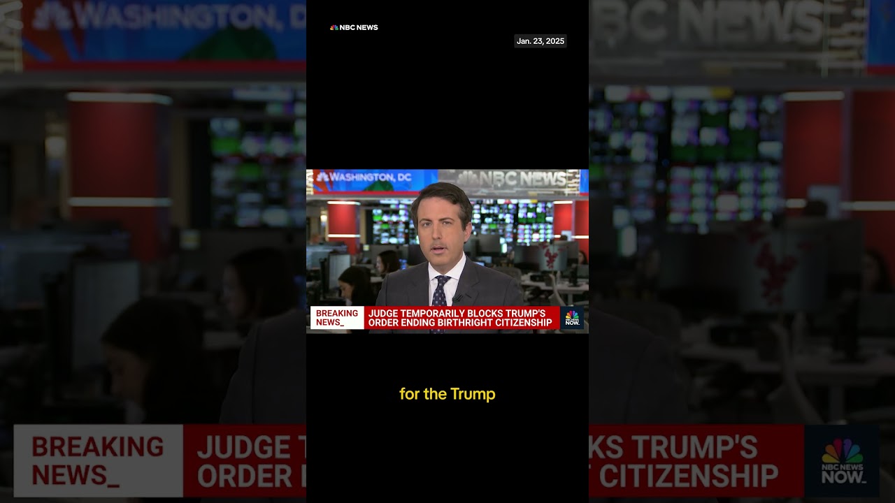 Judge temporarily blocks Trump's birthright citizenship order