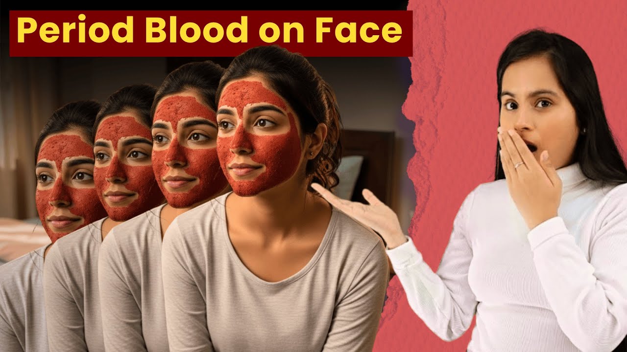 Period blood on face | Period face mask | Menstrual masking skincare trend | Kamarth