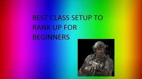Black Ops 2- Best Classes to level up FOR BEGINNERS!