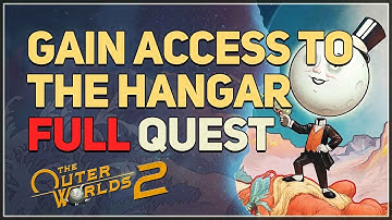 Gain Access to the Hangar The Outer Worlds 2