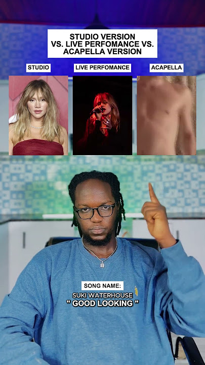 Studio Vs. Live Vs. Acapella Version: Suki Waterhouse 'Good Looking' #shorts #music #goodlooking