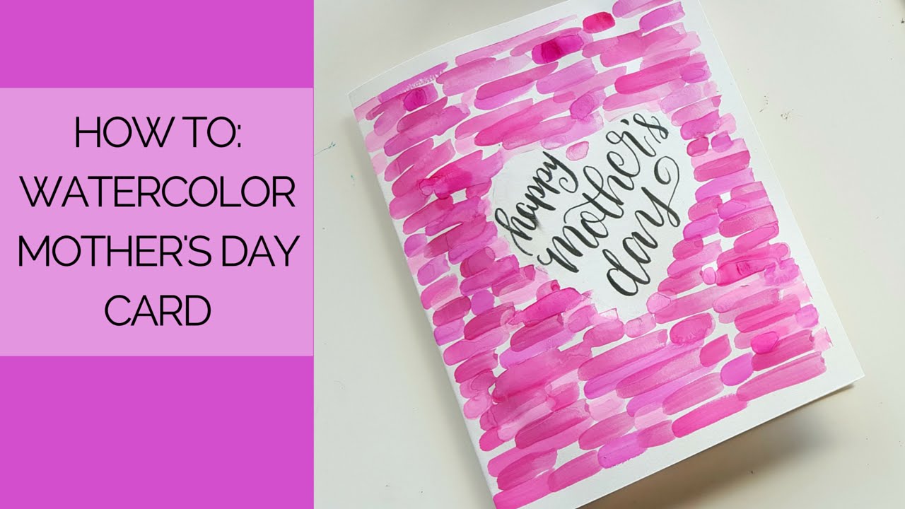 Watercolor Mother's Day Card Tutorial - YouTube