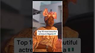 Here are the Top 10 most beautiful actresses in Nigeria. #nollywood #nollywoodactress #nollywoodfilm