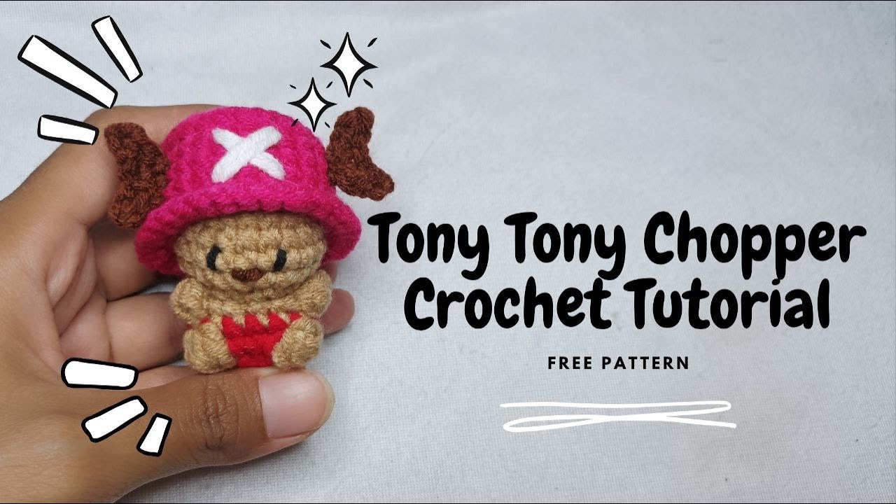 Crochet Chibi Tony Tony Chopper Amigurumi, FREE PATTERN #onepiece