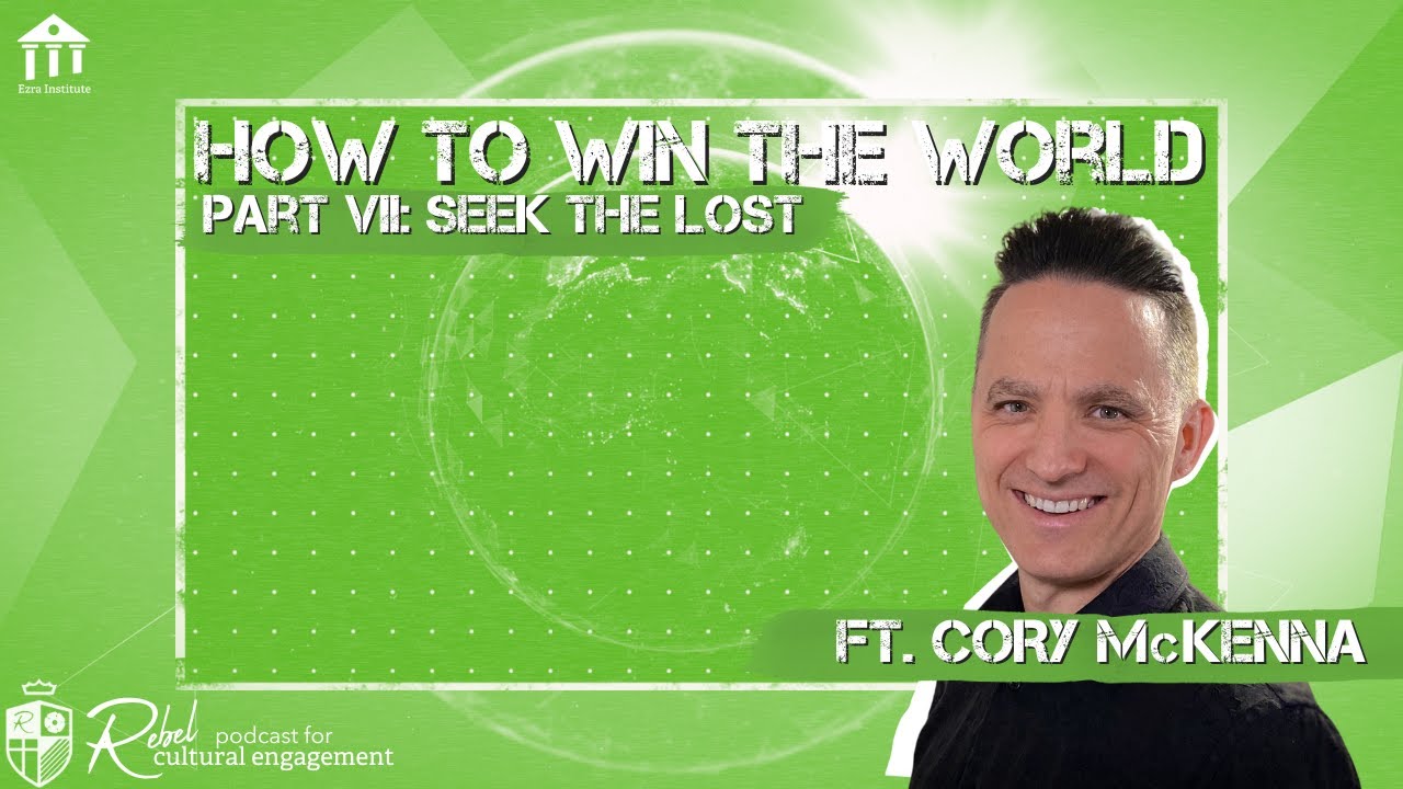Seek the Lost ft. Cory McKenna [HOW TO WIN THE WORLD - Part 7]