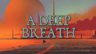 Lascaille's Shroud - A Deep Breath