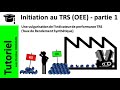 Initiation au trs oee  partie 1