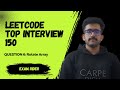 Rotate Array by K || LEETCODE || TOP INTERVIEW 150