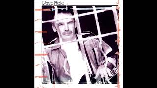 Dave Hole - Outside Looking In (Full Album)