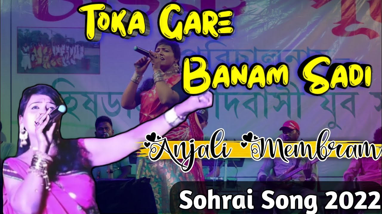 Toka Gare Banam Sadi || Anjali Membram // New Santali Program Video 2022
