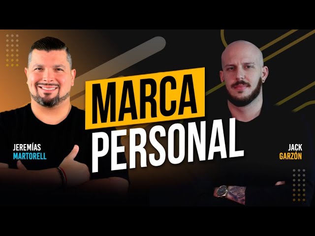 Marca personal, marketing y redes sociales con Jack Garzón en el podcast de Jeremías Martorell #116