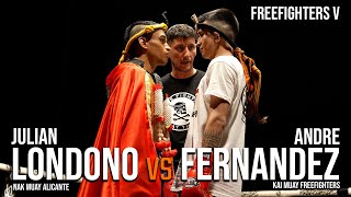 Julian Londono vs Andre Fernandez - Freefighters V