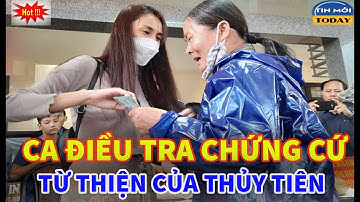 Công An -Yêu Cầu Thu Thập Chứng Cứ Hoạt Động Từ Thiện Của Ca Sĩ Thủy Tiên