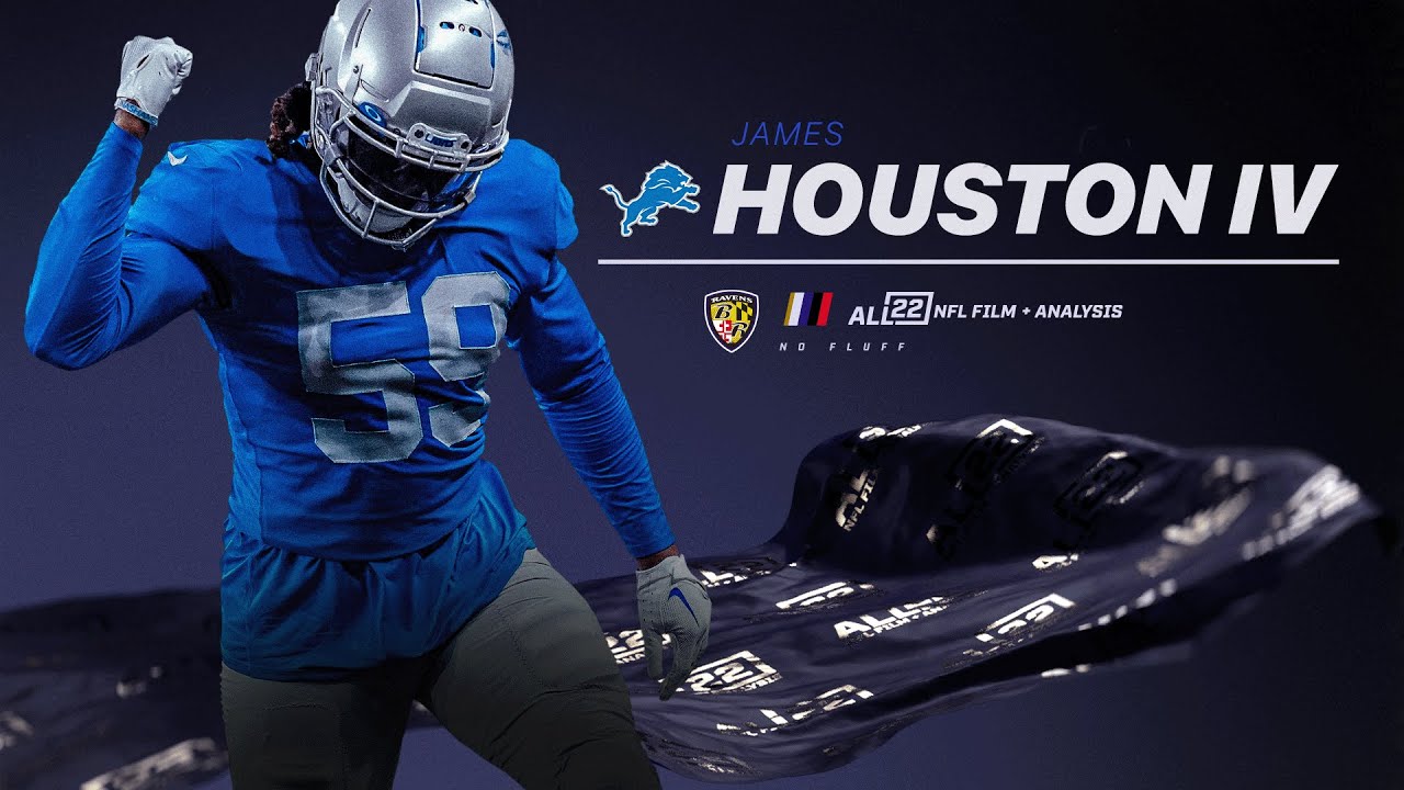 WHAT IS THE CEILING FOR JAMES HOUSTON IV? 2022 Film Study lions 