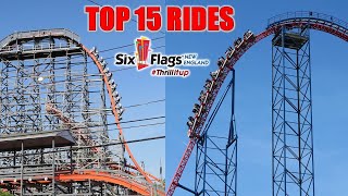 Top 15 Rides at Six Flags New England