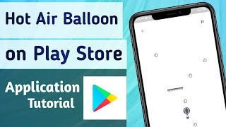 How to Play Hot Air Balloon Game On Google Play Store App screenshot 1