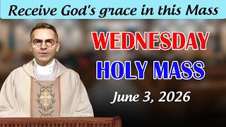Catholic Mass Today | Daily TV Mass, Wednesday June 3, 2026