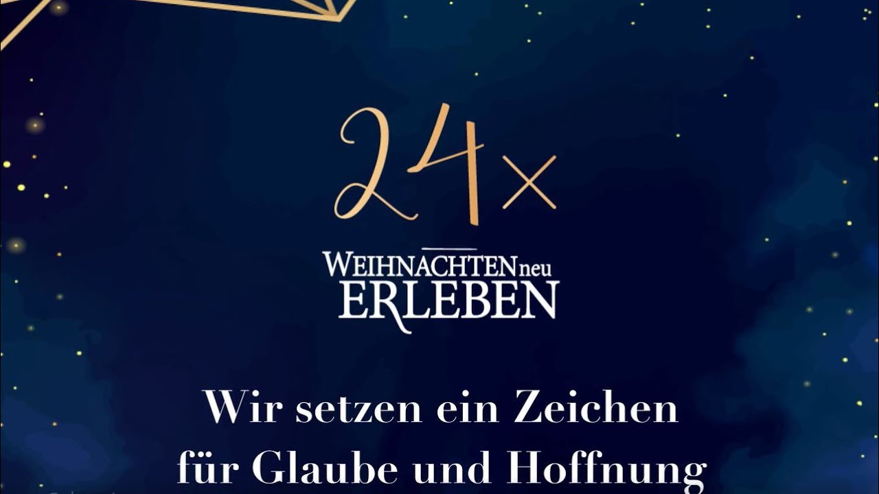 24x Weihnachten Neu Erleben Teaser Schweiz Youtube