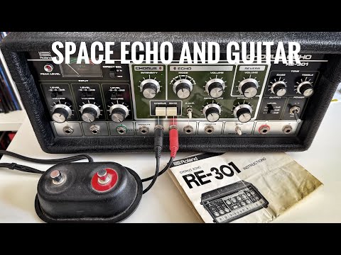 1978 Roland Space Echo RE-301 in depth Soundcheck with guitar