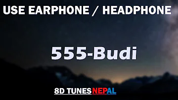 [8D]5:55 - Budi-8D Audio