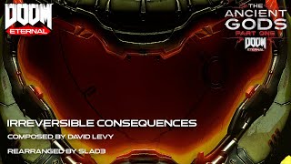 David Levy - Irreversible Consequences (Ancient Gods P1 Gamerip Soundtrack) Doom Eternal TAG P1