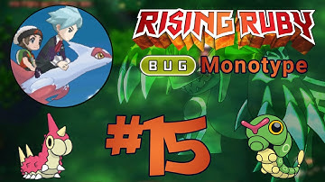 Pokemon Rising Ruby BUG Monotype #15 DOUBLE TROUBLE