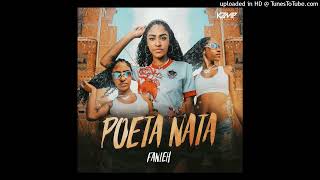 Fanieh - Poeta Nata Official Áudio