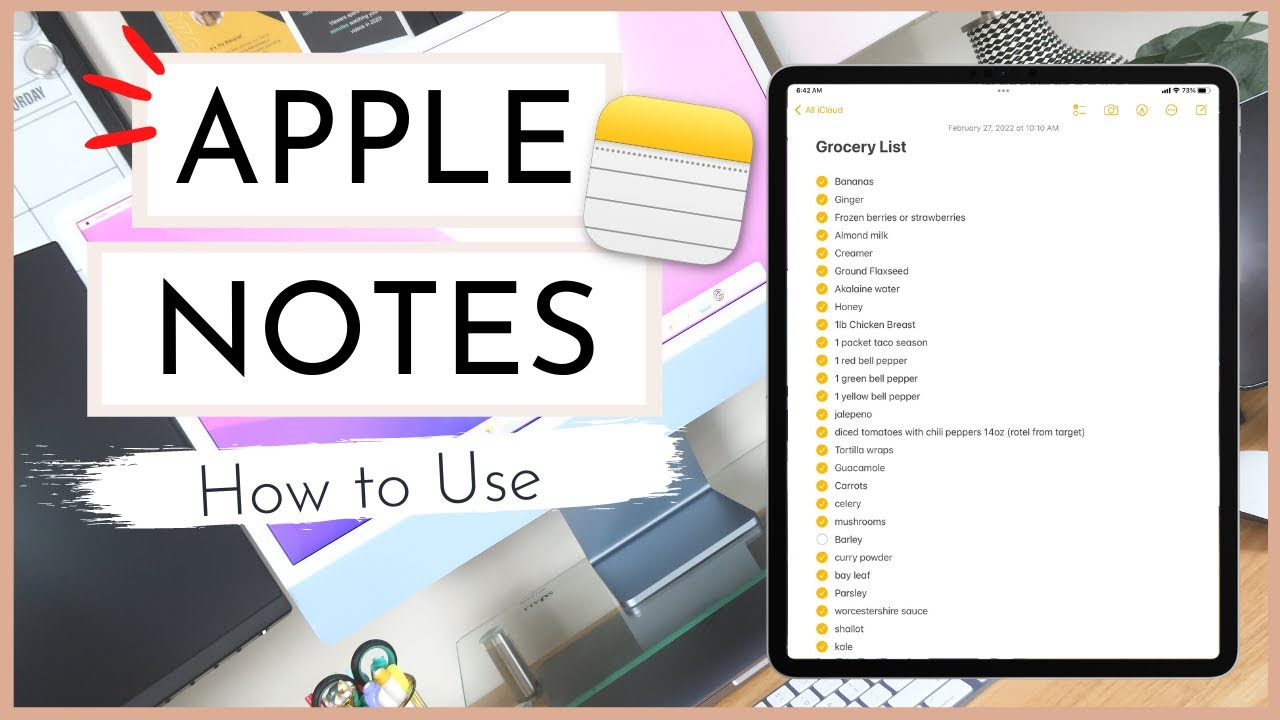 Apple Notes  The best way to use Apple Notes and its features