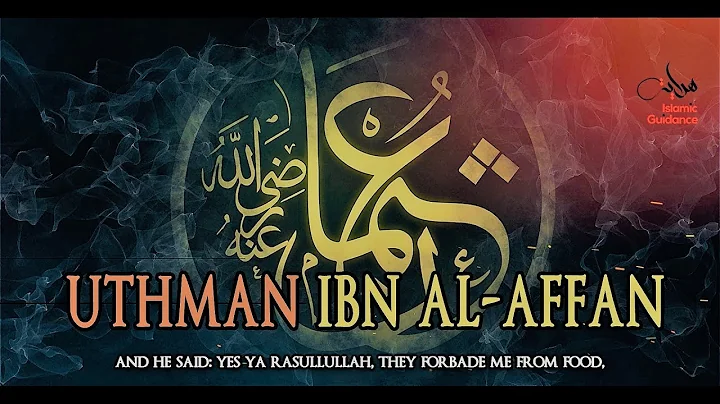 Uthman Ibn Affan RA