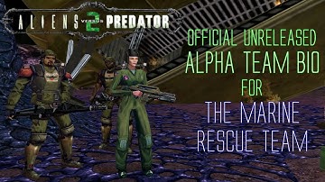 Aliens vs Predator 2 - Alpha Team Bio - The Marine Rescue Team
