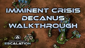 Ashes of the Singularity Escalation Decanus walkthrough Imminent Crisis campaign