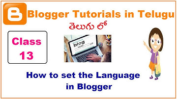 How to set the Language settings in blogger Telugu | VLR Training Class 13