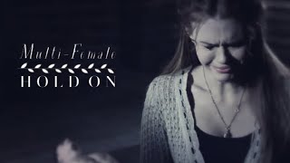 Sad Multi-Fandom || Hold On
