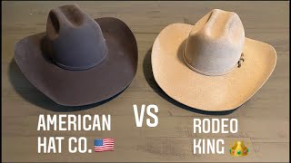 American Hat co. Vs rodeo king felt Hat’s