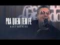 Nani Azevedo - Pra Quem Tem Fé (Vídeo Oficial)