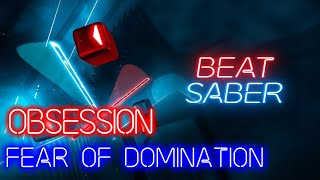Fear of Domination - Obsession (Expert+) [First Try]