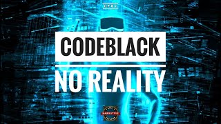 Code black - No Reality. (Sub Eng/Esp)