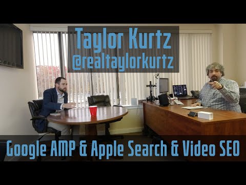 Taylor Kurtz On Google AMP & Apple Search & Video SEO - 162