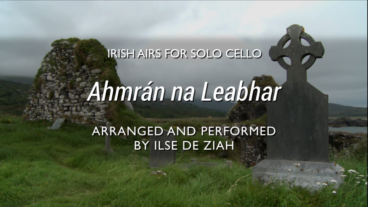 Irish cello Song of the Books (Amhrán na Leabhar) Cello Sheet Music