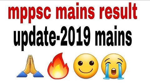 mppsc mains,mains result,mains result 2019#mppscmains