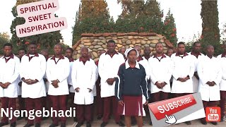 Spiritual Sweet Inspiration - Njengebhadi