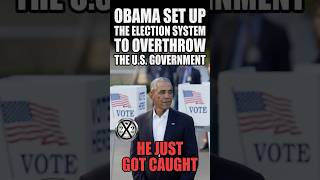 Obama Set Up The Election System To Overthrow The U.S. Government, He Just Got Caught #shorts