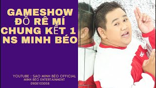 GAMESHOW ĐỒ RÊ MÍ CHUNG KẾT 1 - NS MINH BÉO