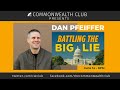 Dan Pfeiffer: Battling The Big Lie