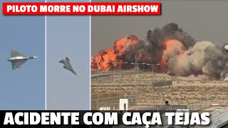 Dubai AIRSHOW: Caça TEJAS se choca violentamente com o solo e piloto M0RRE no último dia do evento