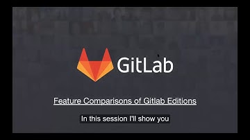 Features Comparison of GitLab Enterprise Editions