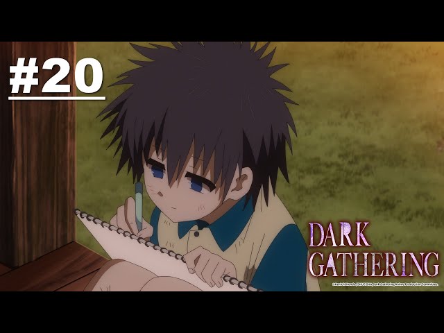 Dark Gathering - Episode 20 [English Sub] class=