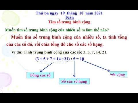 Toán lớp 4 tuần 5 Tiết 2 Tìm số trung bình cộng
