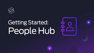 People Hub - Quick Start Overview